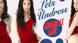 Grooby VR: Let's Undress with Annabelle Lane